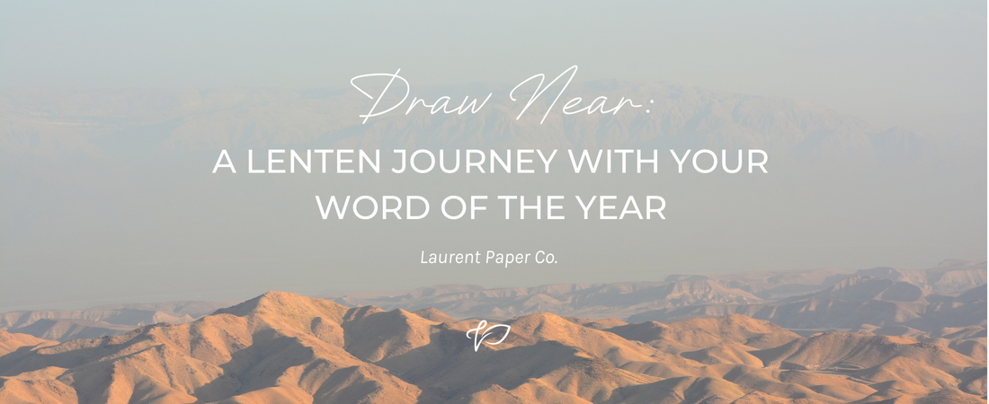 Lent 2025 Draw Near: A Lenten Journey with your Word of the Year (Email Preview)